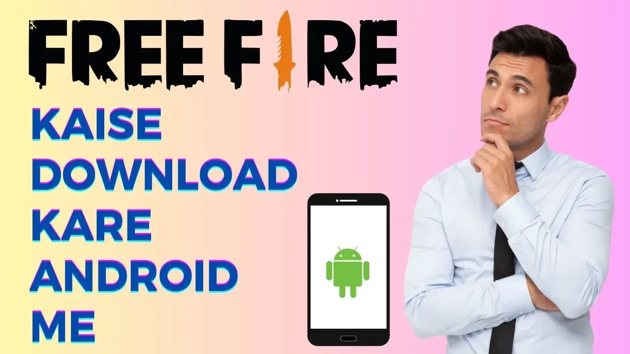 Free Fire Kaise Download Kare Android